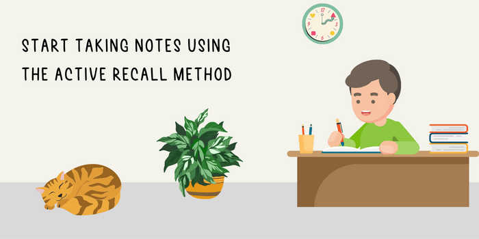Take notes using active recall